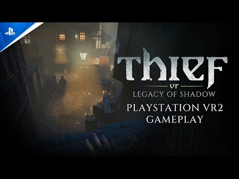 Thief VR: Legacy of Shadow launches December 4 on PS VR2
