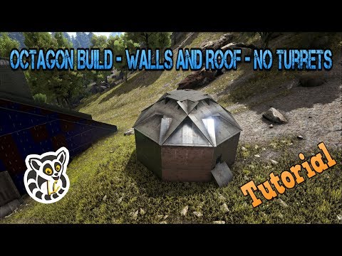 Ark: Survival Evolved – Octagon Build – Walls and Roof – No Turrets