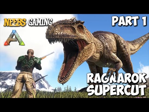 ARK: Survival Evolved – Ragnarok Supercut!!! – Part 1