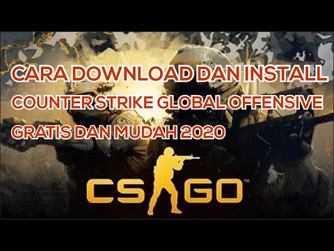 cara download counter strike global offensive gratis 2020