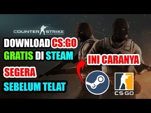 Cara Download Counter Strike Global Offensive Gratis di Steam Update Terbaru