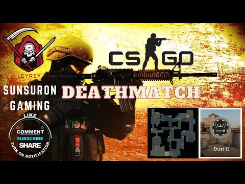 Counter-Strike : Global Offensive | Dust II | DeathMatch