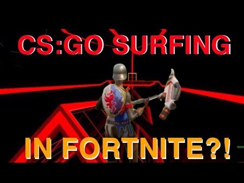 CS:GO Surfing In Fortnite Creative Mode! (Counter-Strike Global Offensive) [Fortnite Creative]