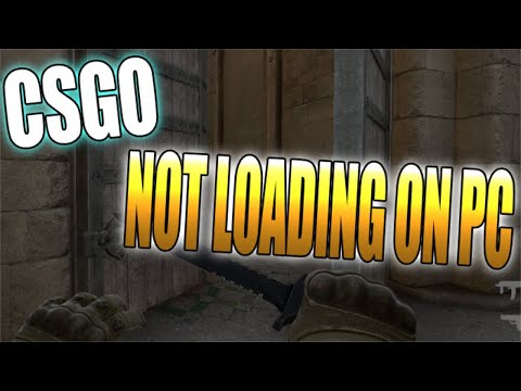 FIX Counter Strike Global Offensive Won't Start Or Launch In Windows 10