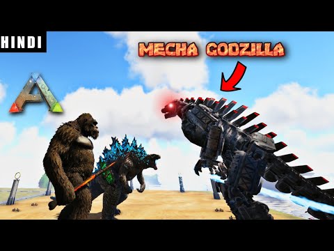 GODZILLA AND KING KONG VS MECHAGODZILLA ! | ARK Survival Evolved DAY 42 In HINDI | IamBolt Gaming