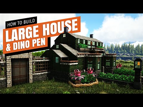 How To Build A Large House & Dino Pen – Ark Survival Evolved