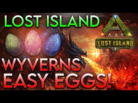 How To Get WYVERN EGGS EASY On Lost Island!😱😏| Ark Survival Evolved