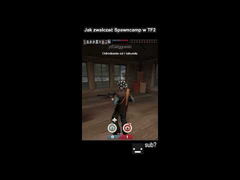 Jak zwalczać Spawncamp w Team Fortress 2 – Porada Dnia #shorts