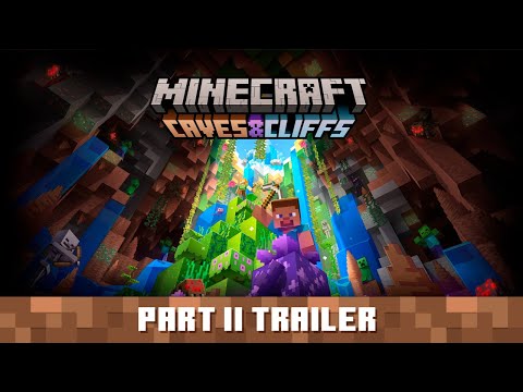 Minecraft Caves & Cliffs Update: Part II – Official Trailer