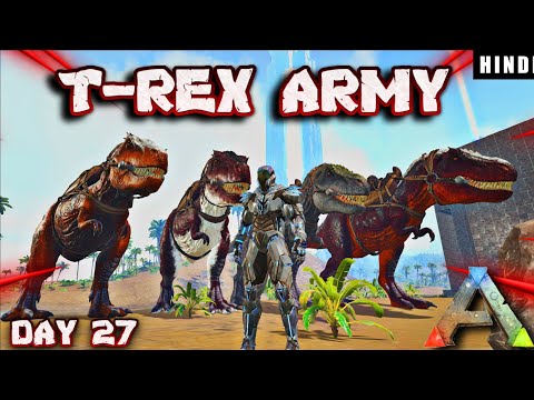MY STRONGEST T-REX ARMY VS YETI ARMY ! | ARK Survival Evolved DAY 27 In HINDI | IamBolt Gaming