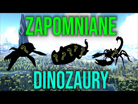 Najbardziej ZAPOMNIANE DINOZAURY w Ark Survival Evolved (według mnie)