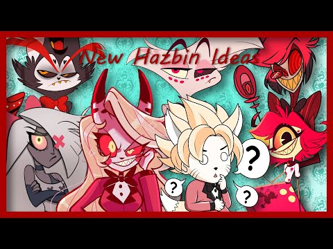 New Ideas [Hazbin Hotel]