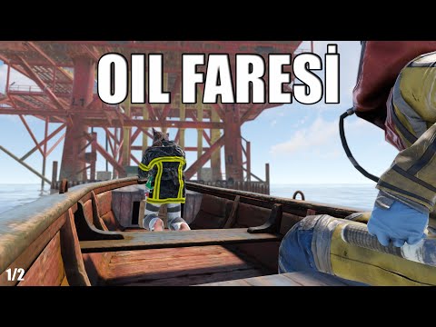 OIL RIG KARŞISINA EV ATINCA GELEN MUTLULUK HİSSİ (1/2) – Rust Türkçe