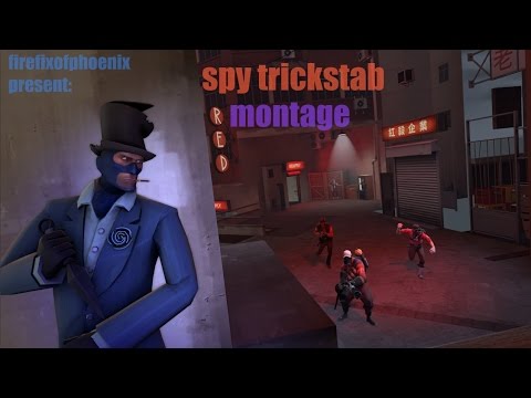 Phoenix's Trickstab montage ( team fortess 2 montage )