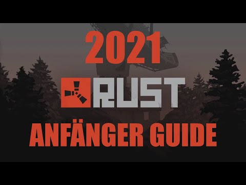 Rust Anfänger Guide (2021) Deutsch