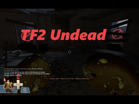 Team Fortess 2 Undead