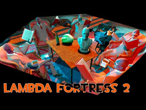 TEAM FORTRESS 2, НО ЭТО HALF-LIFE 2?! ➤ Lambda Fortress