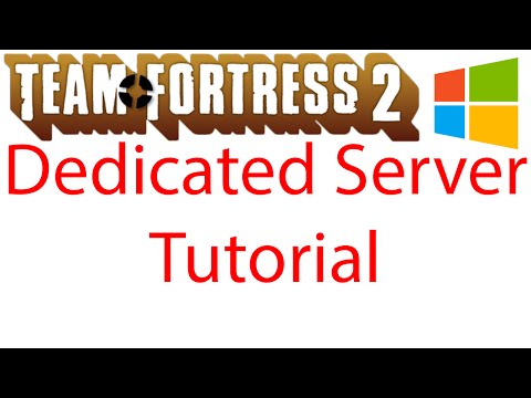 Team Fortress 2 – How to setup a Windows Dedicated Server (SourceMod + Surf)