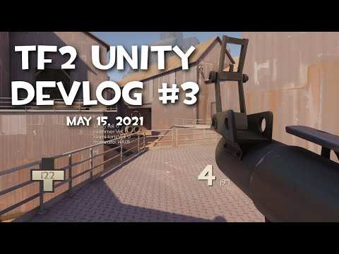 Team Fortress 2 In Unity – Devlog #3