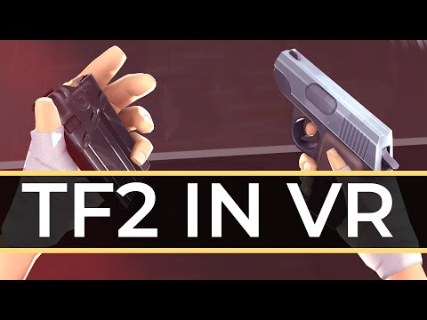 Team Fortress 2 in VR is An Absolute Masterpiece – Here's Why