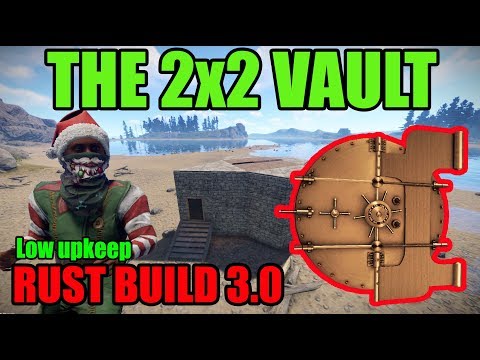 The 2×2 Vault No Doors Required – Rust Build 3.0 – Solo Duo Base