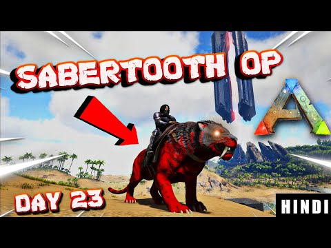 THIS SABERTOOTH TIGER IS OP ! | ARK Survival Evolved DAY 23 In HINDI | IamBolt Gaming