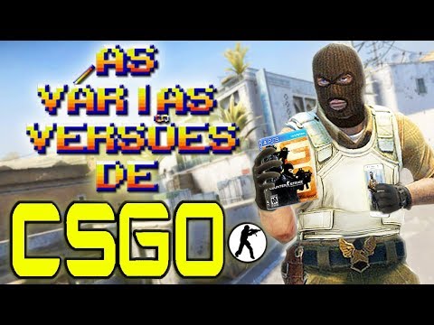 Todas as Versões de Counter Strike Global Offensive (Curiosidades dos Games/Jogos/Análise CS GO)