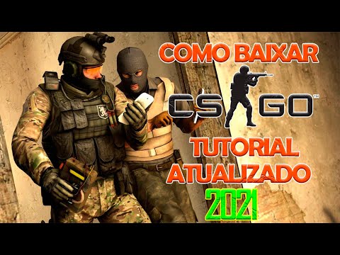 TUTORIAL COMO BAIXAR CS GO ORIGINAL GRATIS (2021) PASSO A PASSO COMPLETO.