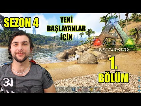 Yeni Başlayanlar İçin | Ark: Survival Evolved | S4 | Türkçe Bölüm #1