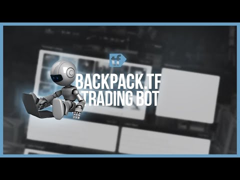 BACKPACK.TF TRADING BOT – Team Fortress 2 Tutorial