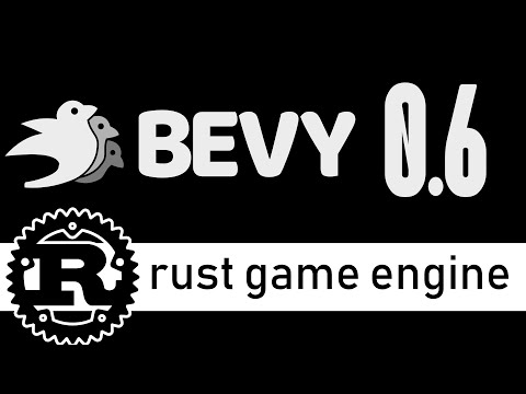 Bevy 0.6 — Rust Game Engine Gets All New Renderer