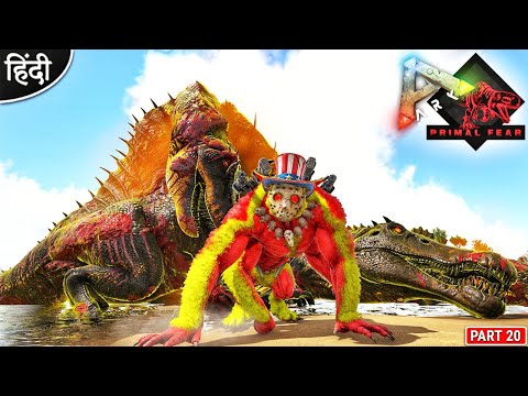 Buffoon Ferox VS 1000 Boss Fight 😱 : Primal Fear is Back : ARK: Survival Evolved : Part 20 [ Hindi ]