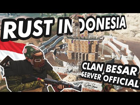 Clan Indonesia Terbesar Bikin Base Raksasa di Rust Server Official SEA Main