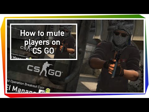 How to mute players on CSGO – Counter Strike Global Offensive