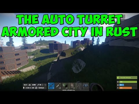 How to Save your Loot in Rust game ? Build your own Rust City with many Auto Turrets !
