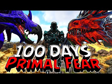 I Have 100 Days to BEAT Ark Primal Fear!