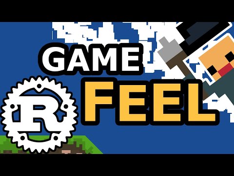 Making A RUST-y Game Juicy!