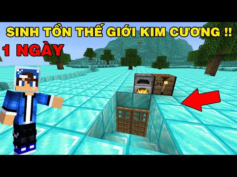 Mình Đã Thử Thách 1 Ngày | Sinh Tồn Trong Thế Giới Kim Cương | TRONG MINECRAFT PE..!!