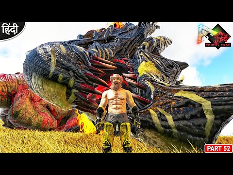 Pikkon Boss Fight Preparation 😍😍 : Primal Fear is Back : ARK: Survival Evolved : Part 52 [ Hindi ]
