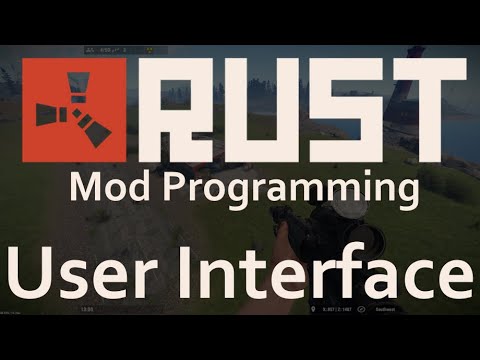 Rust Game Mod Coding: User Interface