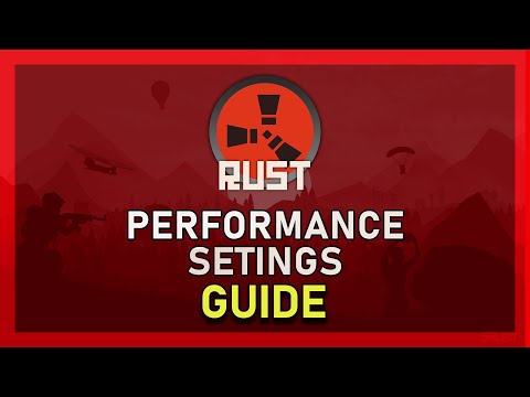 Rust – Performance Settings Guide – Best In-Game Settings