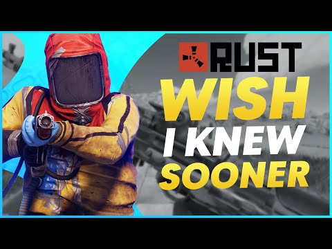 Rust Tips I Wish I Knew Sooner | Tips, Tricks, & Game Knowledge (Rust Tips & Tricks)
