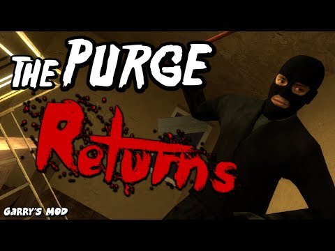 The Purge Returns – (Garry's Mod)