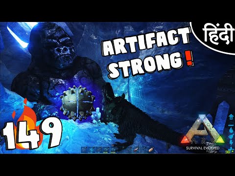 ARK Survival Evolved "Artifact of the Strong" : Ep 149 wt Akan22 • In Hindi •