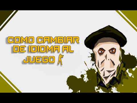Como cambiar de idioma al juego en CSGO – Counter-Strike Global Offensive (Tutorial)