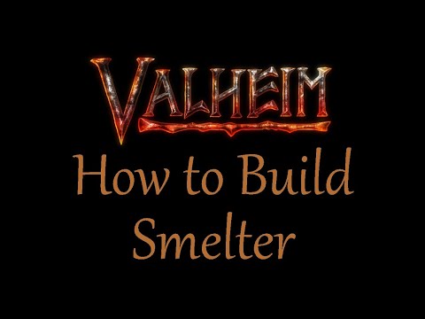 How to build and unlock a Valheim Smelter