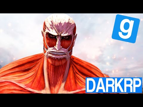 L'ATTAQUE DES TITANS ! – Garry's Mod DarkRP