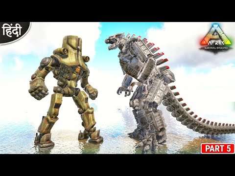 Mechagodzilla VS Kaiju Killer Robot 😱 : Ark Monster World : ARK: Survival Evolved : Part 5 [ Hindi ]