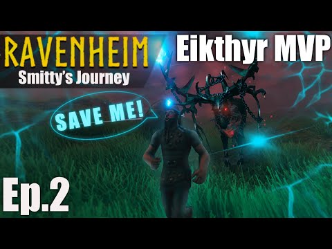 RavenHeim: Valheim Creator Server | Smitty: The Eikthyr Battle MVP | EP 2