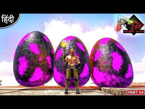 Stealing Nova The Destroyer Eggs 😍 : Primal Fear is Back : ARK: Survival Evolved : Part 64 [ Hindi ]